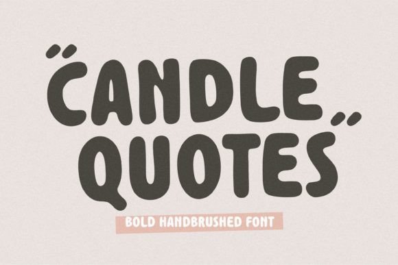 Candle Quotes: A Handwritten Font for Calm Editorial Design