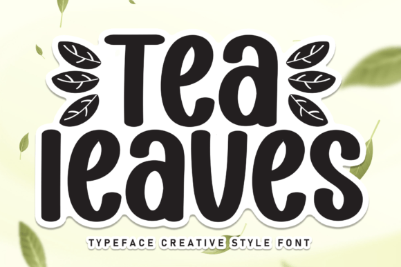 Finding Personality with Tea Leaves: A Designer's Font Story