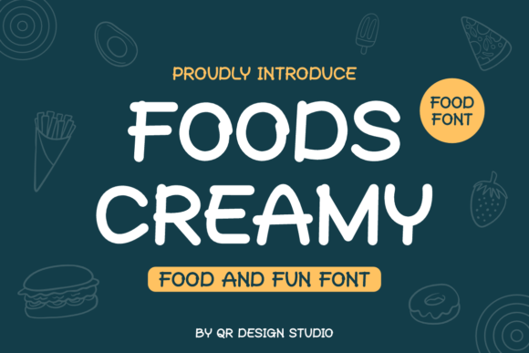 Foods Creamy: A Versatile Font for Craft and Product Design