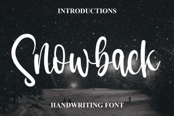 Snowback: A Campaign Font That Connects Instantly