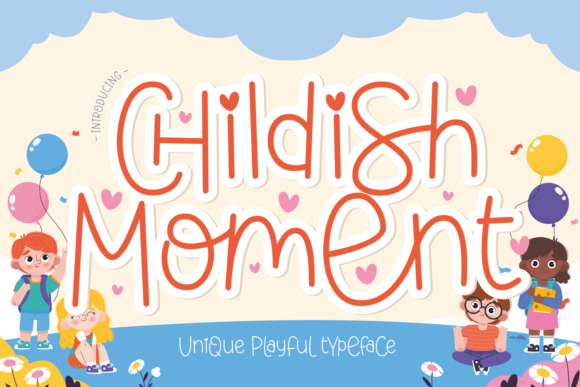 The Charming Character of Childish Moment Font
